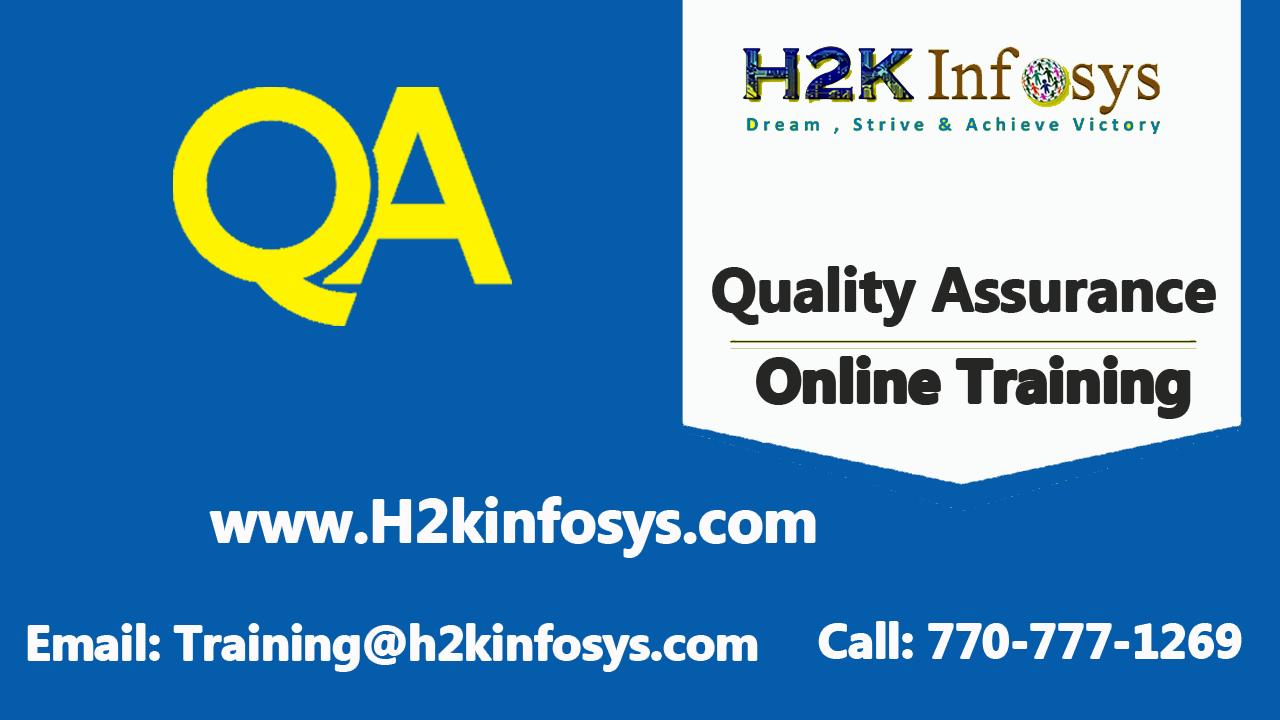 Quality Assurance Online Training From H2Kinfosys