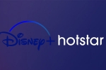 Hotstar, Disney +, disney hotstar reaches 28 million paid subscribers in india nearing netflix s subscribe rate, Online streaming