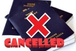 Passports, Passports, passports of five nris revoked for abandoning wives abroad, Dowry