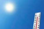 50 Hottest Cities of the world, 50 Hottest Cities breaking, all 50 hottest cities in the world are in india, Increase