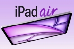 Apple OLED iPad Air features, Apple OLED iPad Air variants, apple s oled ipad air to be launched in 2027, Tablets