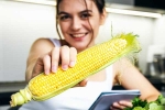 Corn recipes, Corn breaking, health benefits of eating corn, Eye disease