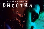 Dhootha cuss words, Dhootha, dhootha gets negative response from family crowds, Web series