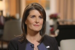 Donald Trump, Haley, haley says trump s unpredictable nature helped her get job done at un, Saudi government Donald Trump, Haley, haley says trump s unpredictable nature helped her get job done at un, Saudi government