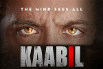 Kaabil Hindi Movie Show Timings in California, Kaabil Hindi Movie show timings, kaabil hindi movie show timings, Rakesh roshan Kaabil Hindi Movie Show Timings in California, Kaabil Hindi Movie show timings, kaabil hindi movie show timings, Rakesh roshan
