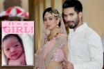 Shahid Kapoor, Shahid Kapoor baby girl, shahid and mira blessed with a baby girl, Mira rajput
