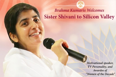 Create Your Destiny : Brahma Kumaris Welcomes Sister Shivani to Silicon Valley