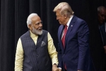 Narendra Modi, Narendra Modi, dissatisfied over trade ties trump s visit to india may see no major trade deal, Trade war