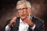 Bill Gates breaking, Bill Gates breaking news, bill gates faces backlash after he calls india a laboratory to try things, Net worth